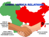 China Grants Tariff-Free Access to African Goods