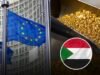 EU Imposes New Sanctions on Sudan’s Gold Trade Amid Ongoing Civil War